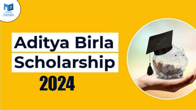 Aditya Birla Scholarship 2024