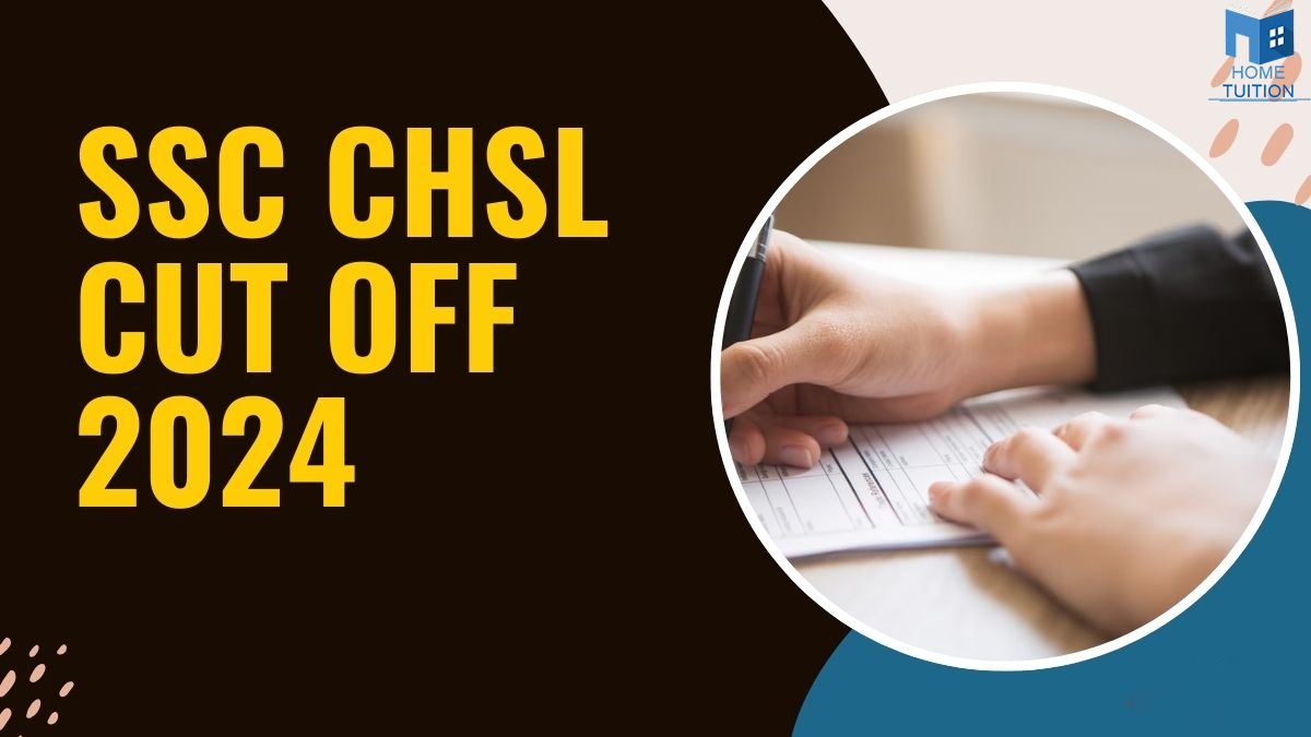 SSC CHSL Cut Off 2024