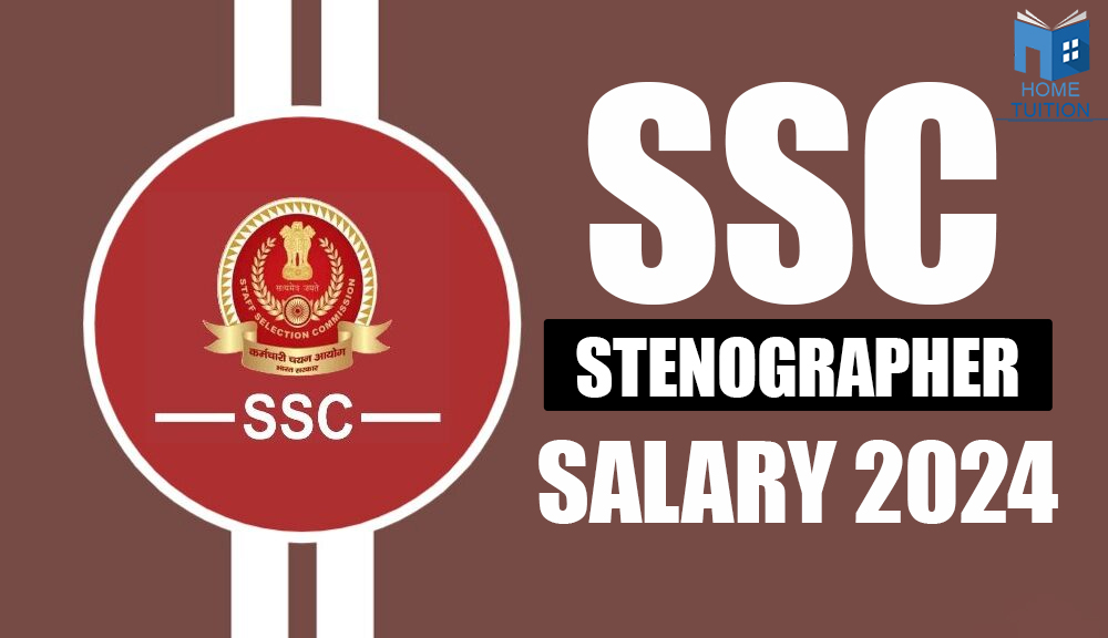 SSC Stenographer Salary 2024