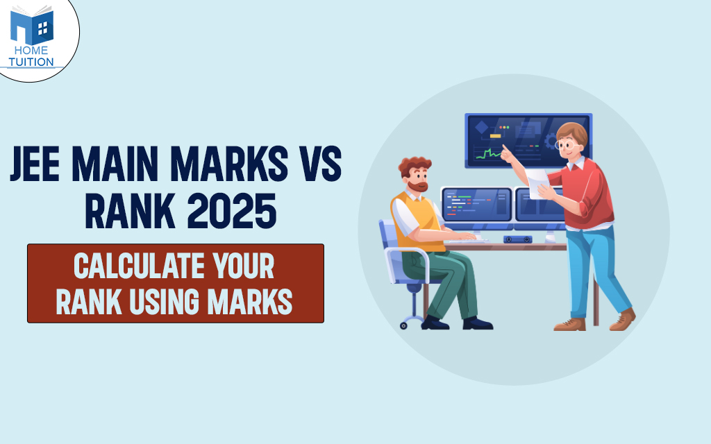 JEE Main Marks Vs Rank 2025, Calculate Your Rank Using Marks