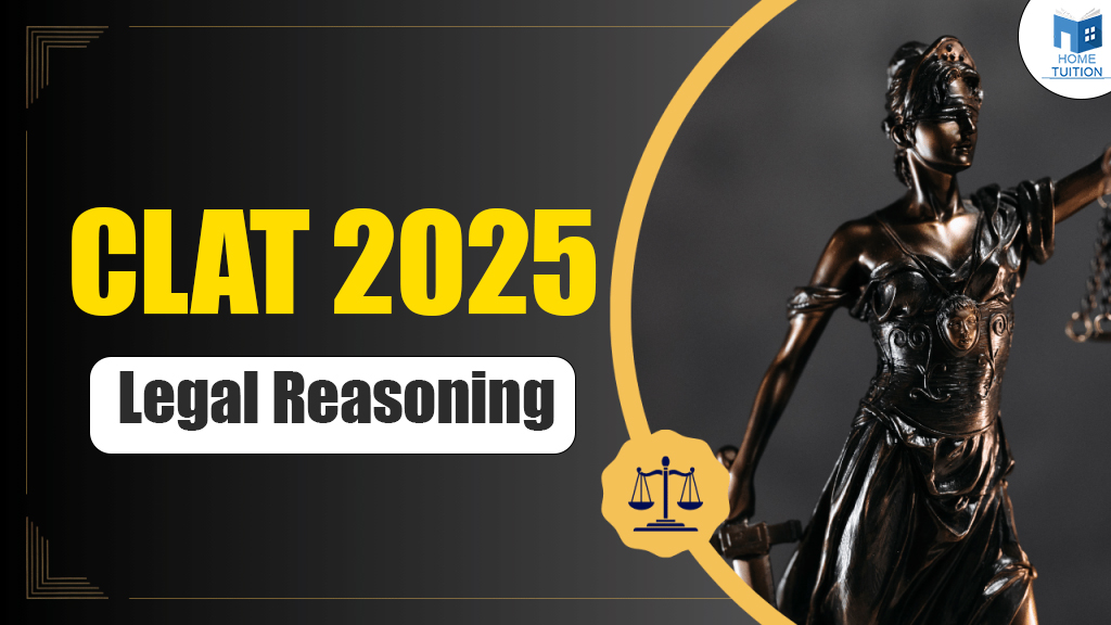 Legal Reasoning for CLAT 2025