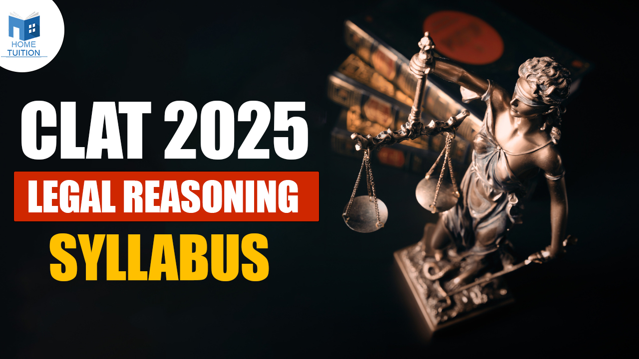 CLAT 2025 Legal Reasoning Syllabus