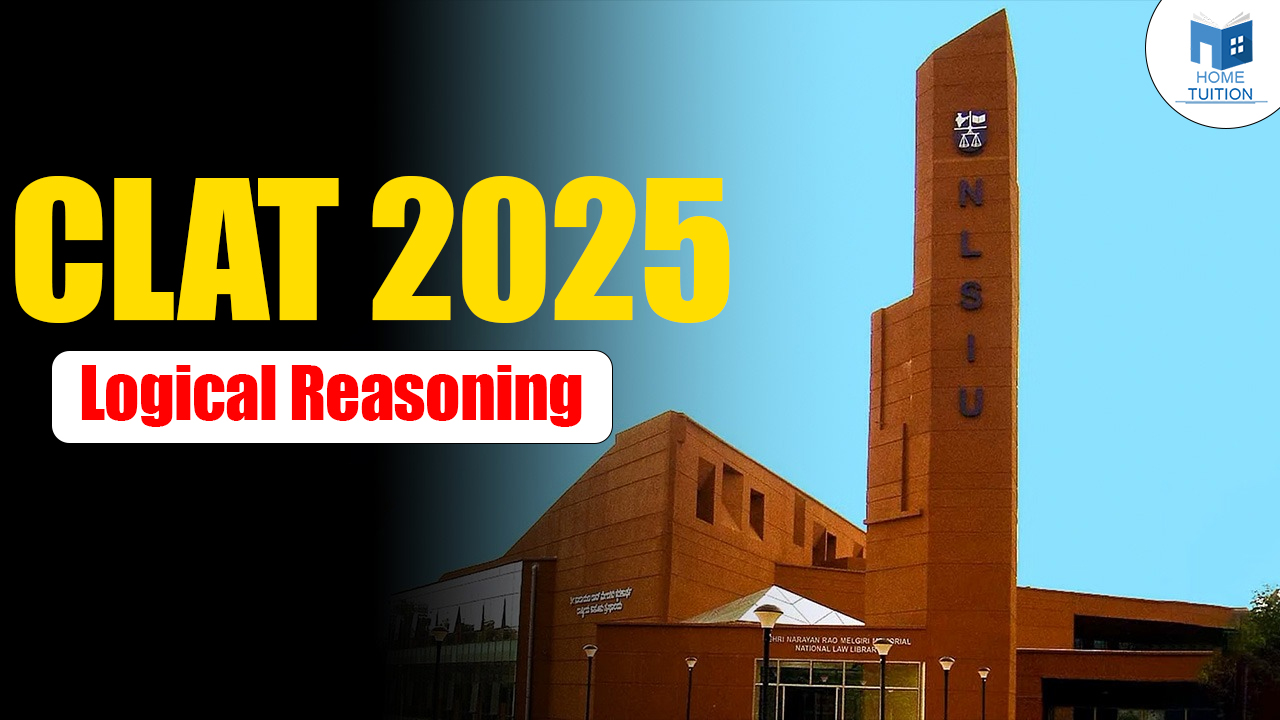 Logical Reasoning for CLAT 2025