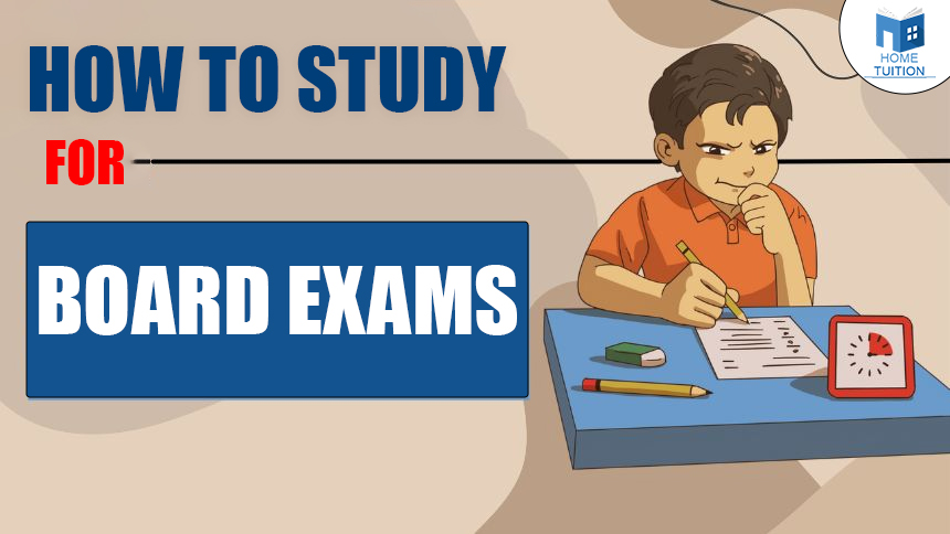 How to Study for Board Exams