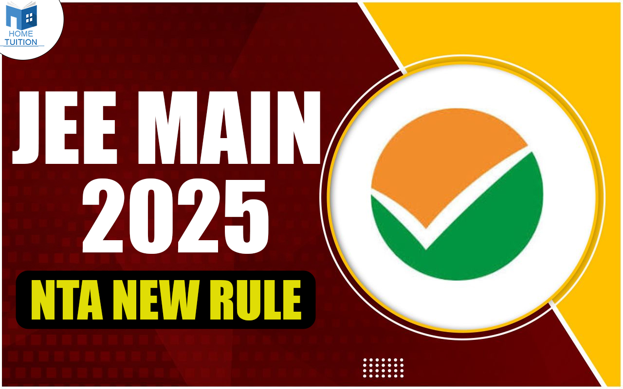 JEE Main 2025 NTA New Rule, Check Important Updates