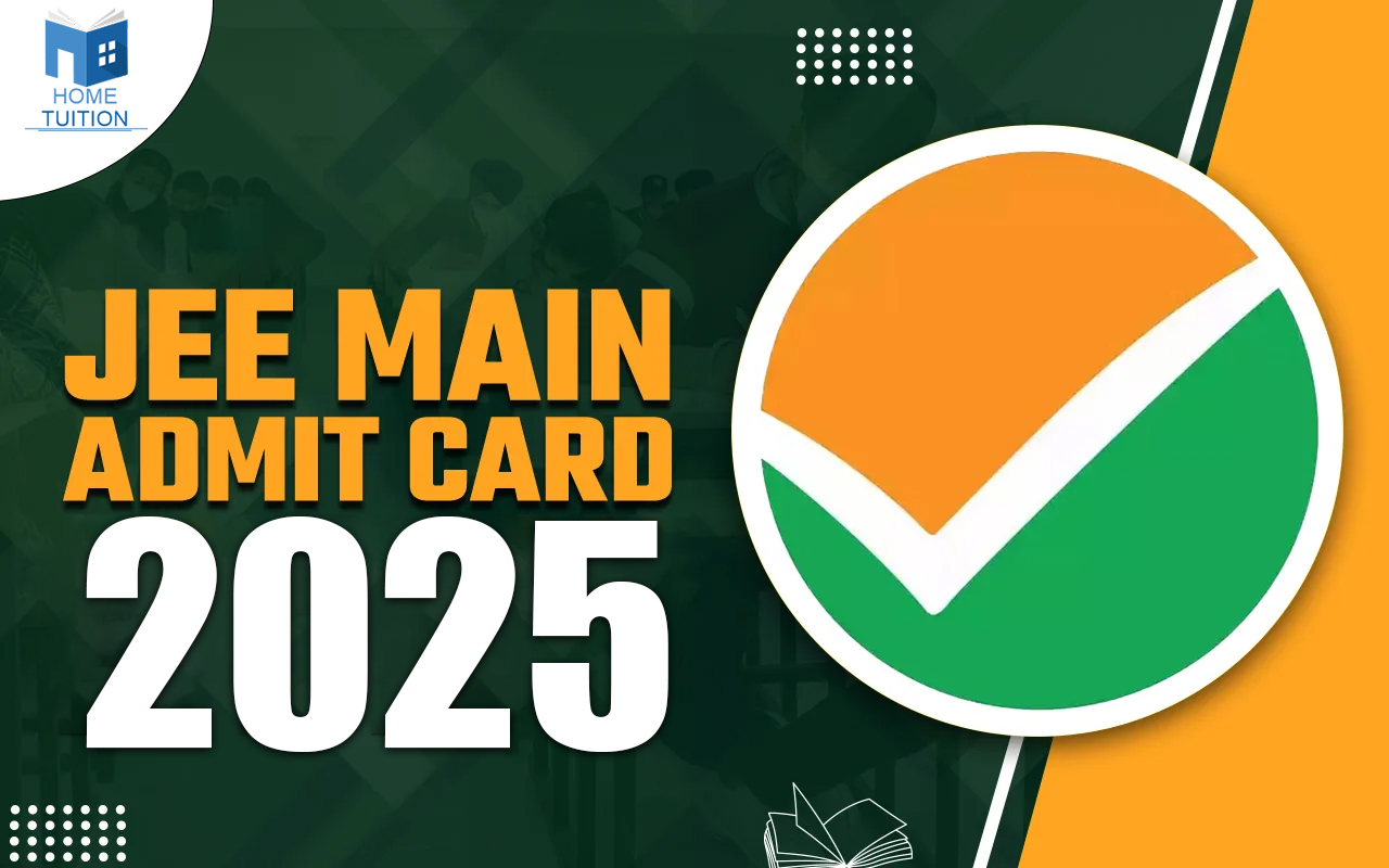 JEE Main Admit Card 2025