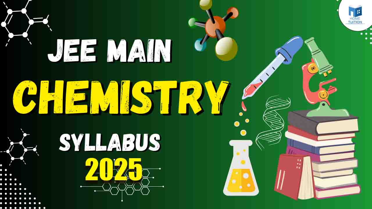 JEE Main Chemistry Syllabus 2025