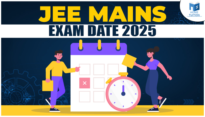 JEE Main Exam Date 2025