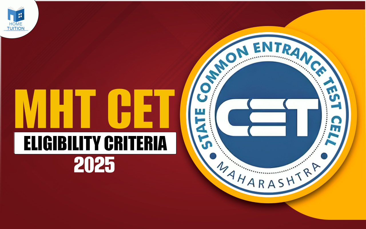 MHT CET 2025 Eligibility Criteria