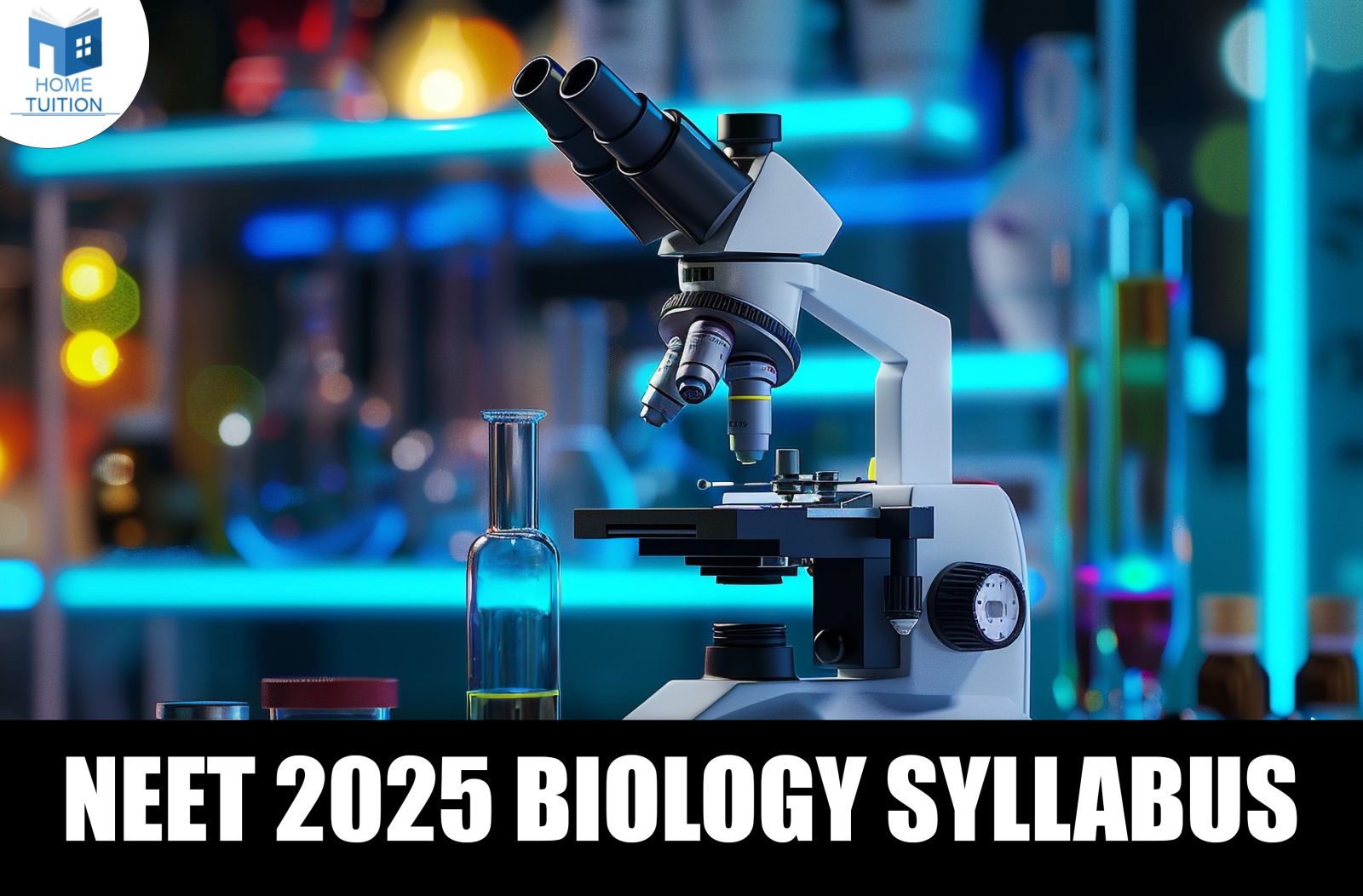 NEET 2025 Biology Syllabus