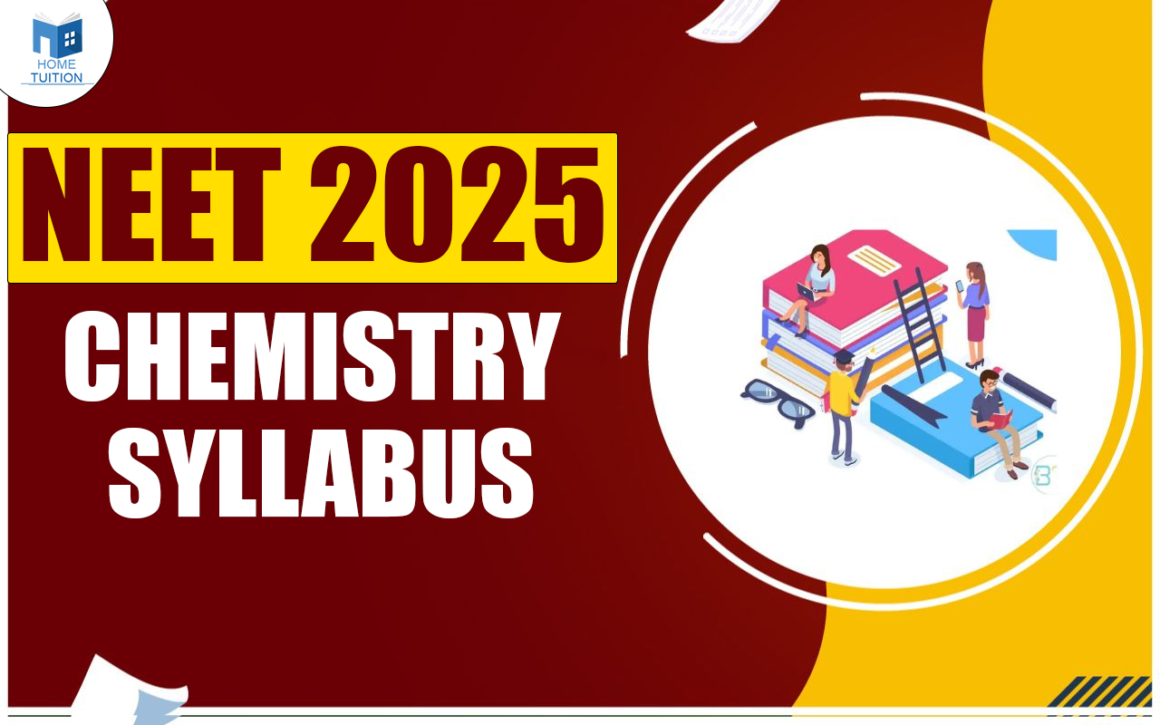 NEET 2025 Chemistry Syllabus