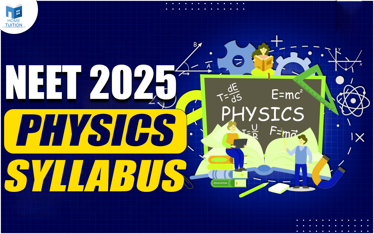 NEET 2025 Physics Syllabus